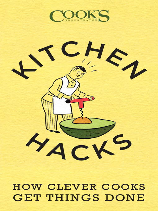 Title details for Kitchen Hacks by America's Test Kitchen - Wait list